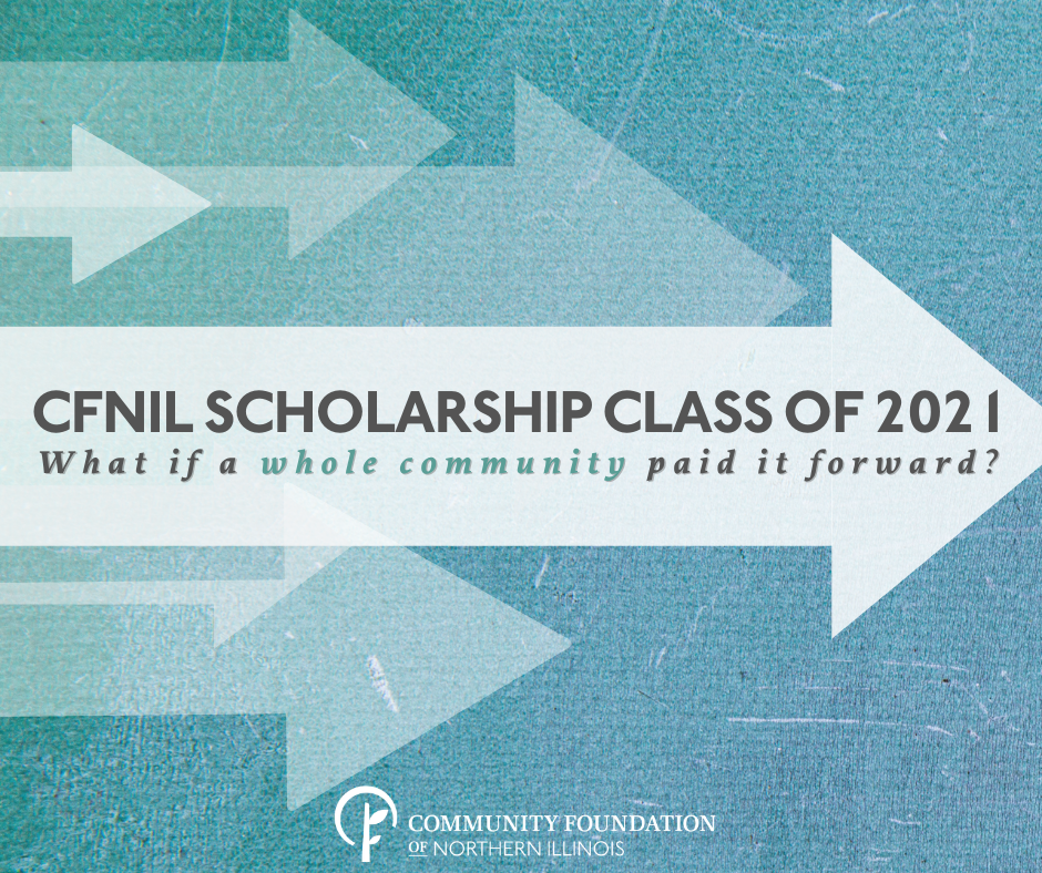 2021 Scholarship Recipients | Community Foundation of Northern IL